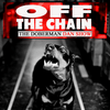 undefined Off the Chain with Doberman Dan