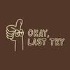 undefined Okay, Last Try