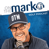 undefined On the Mark Golf Podcast