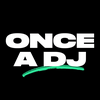 undefined Once A DJ