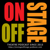 undefined Onstage/Offstage Theatre Podcast
