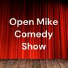 undefined Open Mike Comedy Show