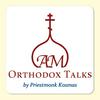 undefined Orthodox Talks