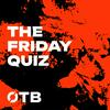 undefined The Friday Quiz