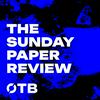 undefined OTB's Sunday Paper Review