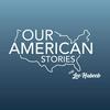 undefined Our American Stories