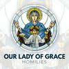 undefined Our Lady of Grace Homilies