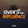 undefined Over The Influence: The Alcohol Free Podcast