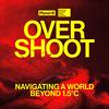 undefined Overshoot: Navigating a world beyond 1.5°C