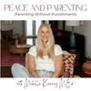 undefined Peace and Parenting: How to Parent without Punishments