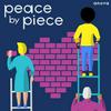 undefined Peace by Piece