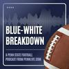 undefined Blue-White Breakdown | A Penn State Football Podcast from Pennlive.com