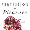 undefined Permission for Pleasure