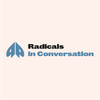 undefined Radicals in Conversation