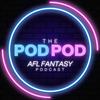 undefined The PODPOD - AFL Fantasy Podcast