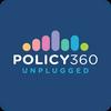 undefined Policy360: Unplugged