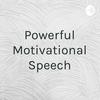 undefined Powerful Motivational Speech