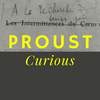 undefined Proust Curious