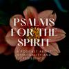 undefined Psalms for the Spirit