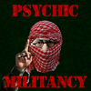 undefined Psychic Militancy