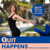undefined Quit Happens | How (and why!) to strategically quit your job, leave your relationship, or part ways with toxic mindsets.