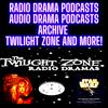 undefined Radio Drama Podcasts - Audio Drama Podcasts Archive Twilight Zone, Star Wars and MORE!!