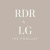 undefined RDR and LG The Podcast