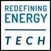 undefined Redefining Energy - TECH