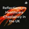 undefined Reflections on Healthcare Chaplaincy in the UK
