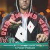 undefined Reid 'em and Weep: A Poker Podcast