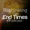 undefined Rethinking The End Times