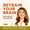 undefined Retrain Your Brain | Nervous System Regulation, Chronic Illness Healing, Brain Retraining Support