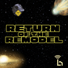 undefined Return of the Remodel