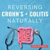 undefined Reversing Crohn's and Colitis Naturally