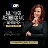 undefined All Things Aesthetics and Wellness by Dr. Debra Durst