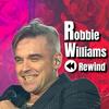 undefined Robbie Williams Rewind