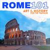 undefined Rome 101 - Art and History