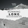 undefined Running long - A trail & ultra running talk