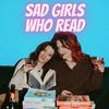 undefined Sad Girls Who Read