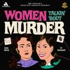 undefined Women Talkin’ ‘Bout Murder