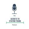 undefined Secrets to Staying Young