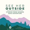 undefined See Her Outside: Stories From Women Who Adventure
