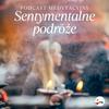 undefined Sentymentalne podróże | podcast medytacyjny