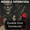 undefined Shadow Over Innsmouth