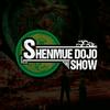 undefined Shenmue Dojo Show