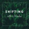 undefined Shifting with Marlee