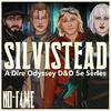 undefined Silvistead - A Dungeons and Dragons Series