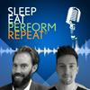 undefined Sleep Eat Perform Repeat