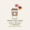 undefined Small Talk Café - Learn German in Minutes