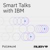 undefined Smart Talks with IBM